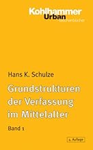 Grundstrukturen der Verfassung im Mittelalter: Stammmesverband, Gefolgschaft, Lehnswesen, Grundhe…