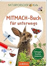 Naturforscher-Kids – Mitmach-Buch für unterwegs: Eintragen, Forschen, Entdecken | Interaktives…