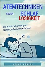ATEMTECHNIKEN GEGEN SCHLAFLOSIGKEIT: Ein natürlicher Weg zu tiefem, erholsamem Schlaf