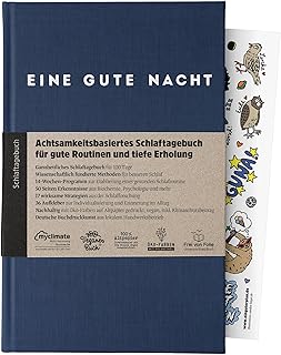 Eine gute Nacht – Achtsamkeitsbasiertes Schlaftagebuch für gute Schlafroutinen und tiefe Erhol…